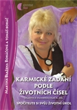 KARMICKÉ ZADÁNÍ PODLE ŽIVOTNÍCH ČÍSEL- Boháčová, M. B. - Kliknutím na obrázek zavřete